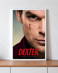 Dexter TV show Poster with Frame